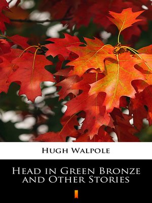 cover image of Head in Green Bronze and Other Stories